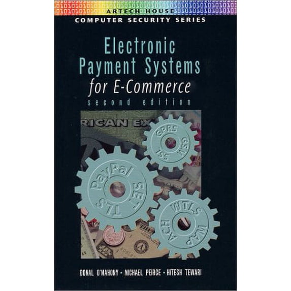 Pre-Owned Electronic Payment Systems for E-Commerce 2nd edition (Hardcover) 1580532683 9781580532686