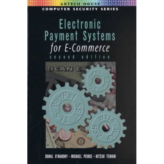 Pre-Owned Electronic Payment Systems for E-Commerce