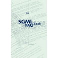 thumbnail image 1 of Electronic Publishing The SGML FAQ Book: Understanding the Foundation of HTML and XML, Book 7, (Hardcover), 1 of 1