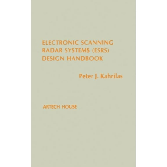 Electronic Scanning Radar Systems (Esrs) Design Handbook, (Hardcover)
