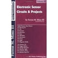 thumbnail image 1 of Pre-Owned Electronic Sensor Circuits & Projects, Volume III (Engineer's Mini Notebook) (Paperback) 0945053312 9780945053316, 1 of 1
