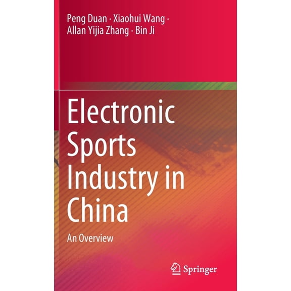 Electronic Sports Industry in China: An Overview, (Hardcover)
