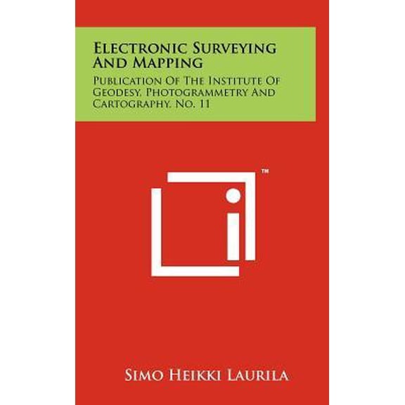 Electronic Surveying and Mapping: Publication of the Institute of Geodesy, Photogrammetry and Cartography, No. 11 Hardcover