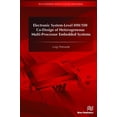 thumbnail image 1 of Electronic System-Level HW/SW Co-Design of Heterogeneous Multi-Processor Embedded Systems, (Hardcover), 1 of 1