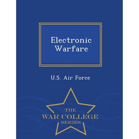 Electronic Warfare - War College Series (Paperback)