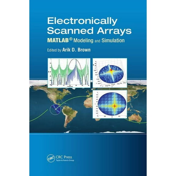 Electronically Scanned Arrays Matlab(r) Modeling and Simulation, (Paperback)