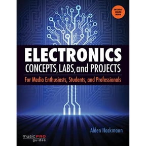 Pre-Owned Electronics Concepts, Labs and Projects: For Media Enthusiasts, Students and Professionals (Paperback) 1480342432 9781480342439