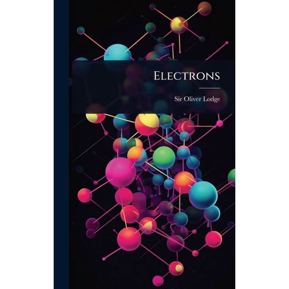 Electrons, (Hardcover)