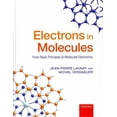 thumbnail image 1 of Electrons in Molecules: From Basic Principles to Molecular Electronics (Hardcover), 1 of 1
