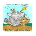 thumbnail image 1 of Elefant auf dem Weg, (Paperback), 1 of 1