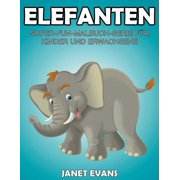 Elefanten Super-Fun-Malbuch-Serie f r Kinder und Erwachsene, Paperback