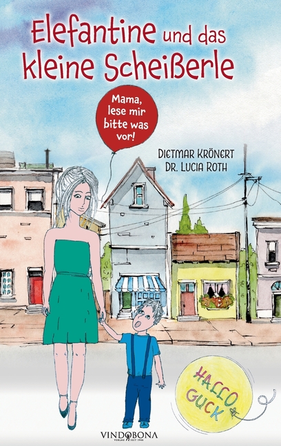 Elefantine und das kleine ScheiÃerle: Mama, lese mir bitte was vor!, (Hardcover)