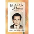 thumbnail image 1 of Eleg?a a mi padre : Poemario, 1 of 1