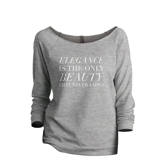 Elegance Is The only Beauty That Never Fades Women's Fashion Slouchy 3/4 Sleeves Raglan Lightweight Sweatshirt Sport Grey 2X-