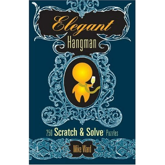Pre-Owned Elegant Hangman: 250 Scratch and Solve Puzzles (Scratch & Solve) Paperback