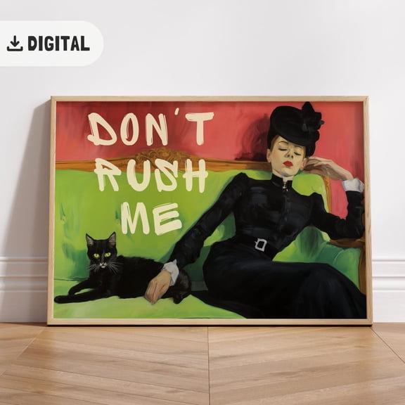 Elegant Lady Altered Art Poster, Black Cat Woman Portrait, Don'T Rush Me, Unframed Poster Size 12x18