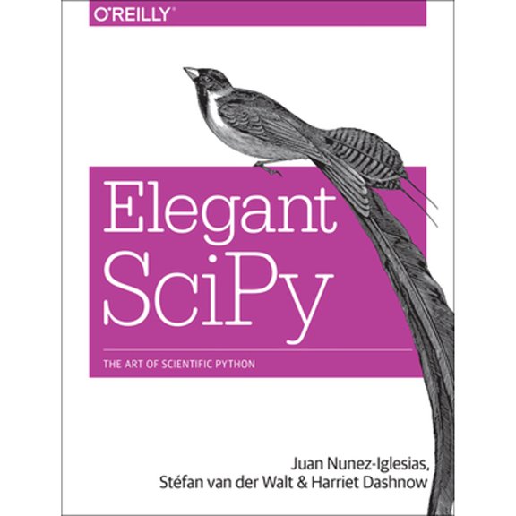 Pre-Owned Elegant Scipy: The Art of Scientific Python (Paperback) 1491922877 9781491922873
