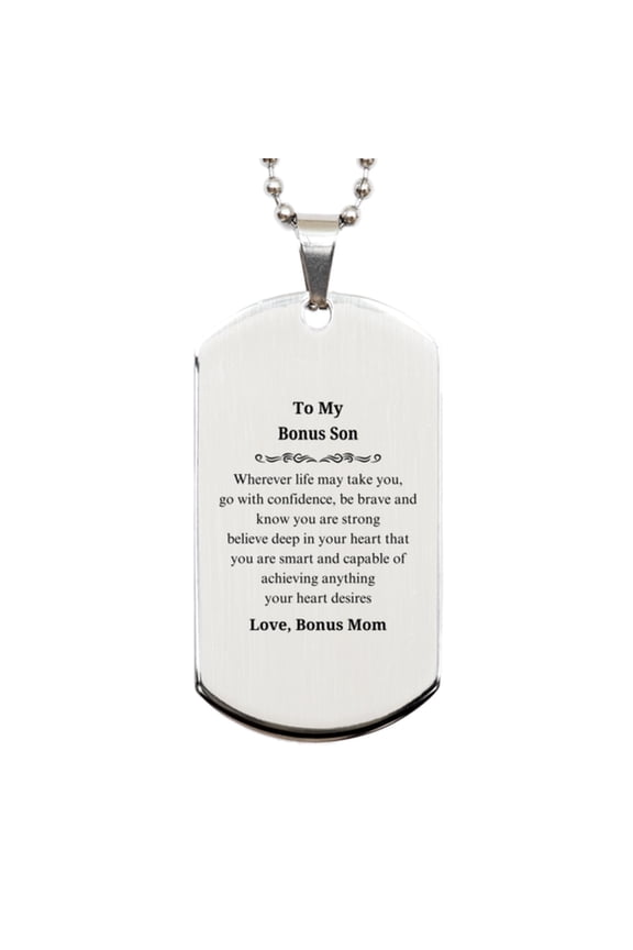 Elegant Silver Dog Tag for Bonus Son - Engraved Inspirational Quote - Perfect Birthday Gift for Veteran Son on Christmas or Graduation Day - Confidence and Strength for Beloved Bonus Son