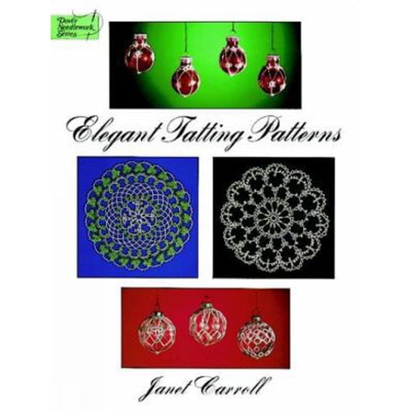 Pre-Owned Elegant Tatting Patterns (Paperback) 0486291499 9780486291499