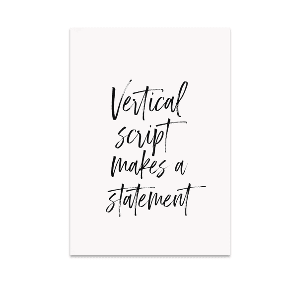 Elegant Vertical Script Wall Decor - Minimalist Home Decor - 13x19 Poster Print