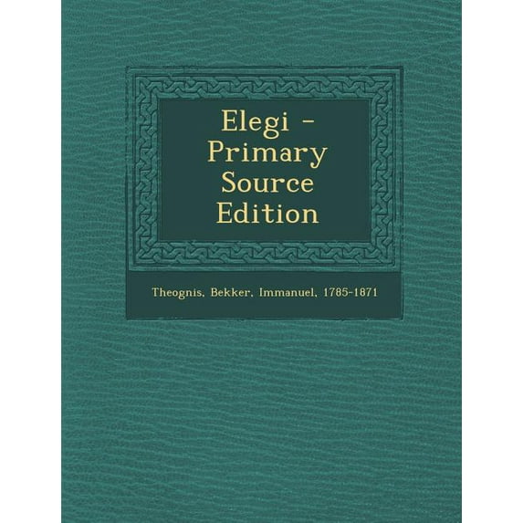 Elegi - Primary Source Edition (Paperback)