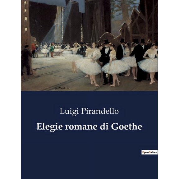 Elegie romane di Goethe: Un dramma di tradimento e vendetta nel carcere di San Francesco, (Paperback)