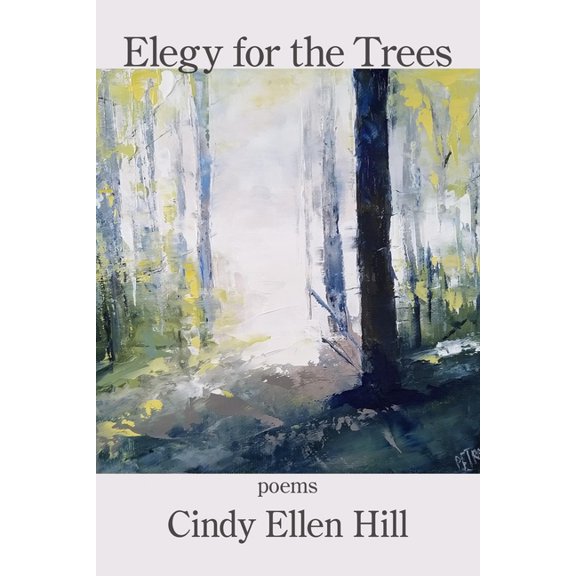 Elegy for the Trees (Paperback)