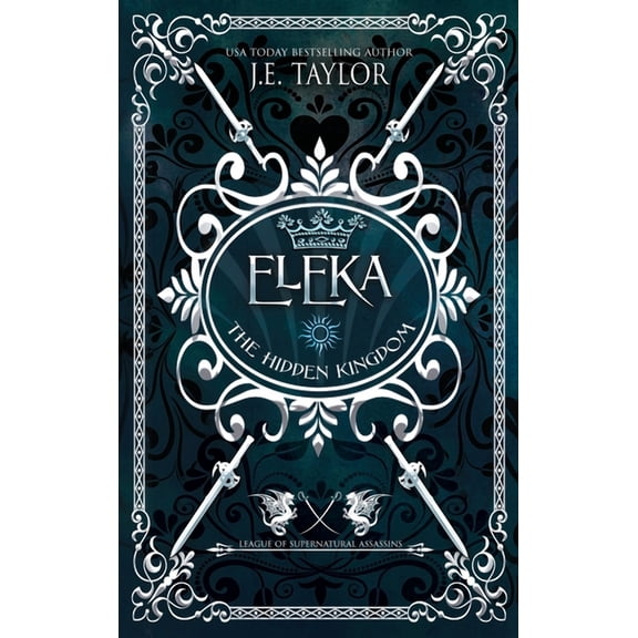 Eleka the Hidden Kingdom Eleka: League of Supernatural Assassins, (Hardcover)
