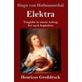 thumbnail image 1 of Elektra Grodruck : Tragdie in einem Aufzug frei nach Sophokles German Edition Hardcover 3847838822 9783847838821 Hugo Von Hofmannsthal, 1 of 1
