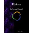 thumbnail image 1 of Elektra Reference Manual (Paperback), 1 of 1