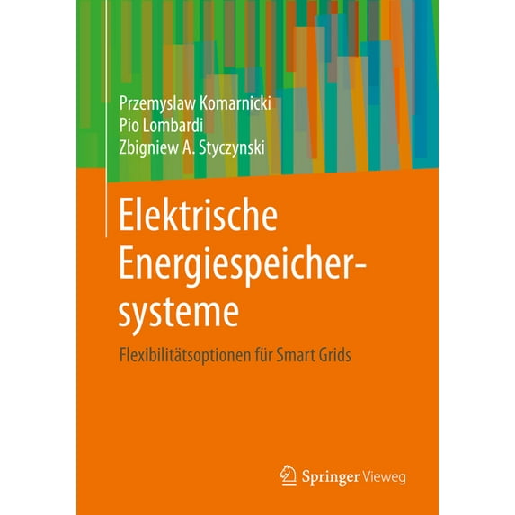 Elektrische Energiespeichersysteme: Flexibilitätsoptionen Für Smart Grids, (Hardcover)
