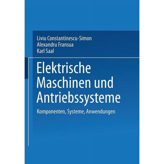 Elektrische Maschinen Und Antriebssysteme, (Paperback)