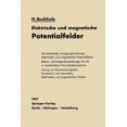 thumbnail image 1 of Elektrische Und Magnetische Potentialfelder, (Paperback), 1 of 1