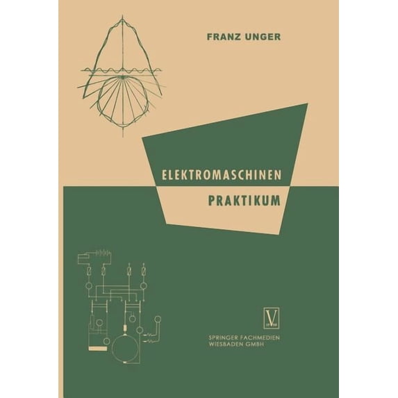 Elektromaschinen Praktikum, (Paperback)