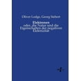 thumbnail image 1 of Elektronen: oder, die Natur und die Eigenschaften der negativen ElektrizitÃ¤t, (Paperback), 1 of 1