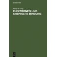 thumbnail image 1 of Elektronen und Chemische Bindung, (Hardcover), 1 of 1