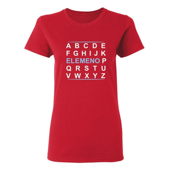 Elemeno Sarcastic Novelty Gift Idea Adult Humor Funny Women's Casual Tees