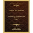 thumbnail image 1 of Elemens de Geometrie : Contenant Les Six Premiers Livres D'Euclide (1762), 1 of 1