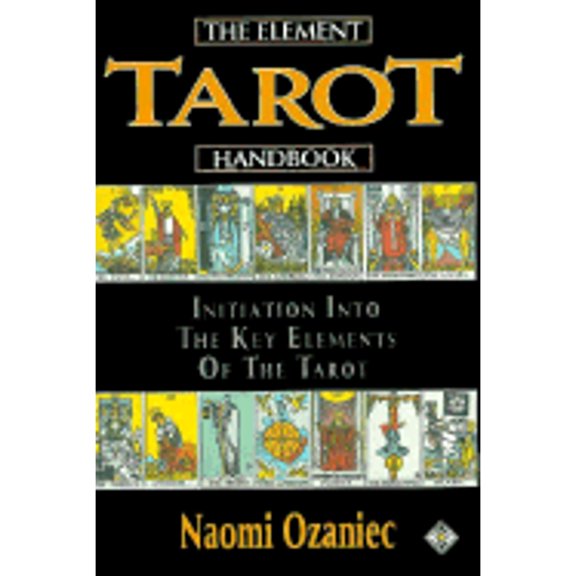 Pre-Owned The Element Tarot Handbook: An Initiation into the Key Elements of the Tarot (Paperback) 185230488X 9781852304881