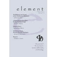 thumbnail image 1 of Element: The Journal for the Society for Mormon Philosophy and Theology Volume 7 Issue 1 (Spring 2018) (Paperback), 1 of 1