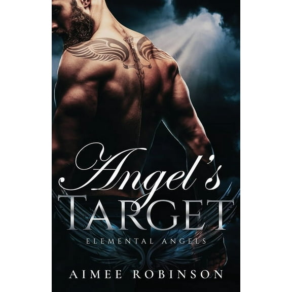 Elemental Angels Angel's Target: A Paranormal Angel Romance, Book 1, (Paperback)