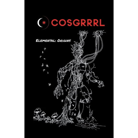Elemental COSGRRRRL The Elemental Series Issue #1: Origins, Book 1, (Paperback)