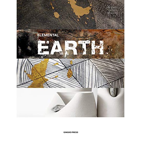Pre-Owned Elemental Earth: Material Design Process Paperback