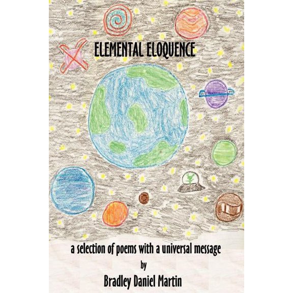 Elemental Eloquence, (Paperback)