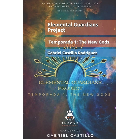 Elemental Guardians Project Elemental Guardians Project: Temporada 1: The New Gods, Book 1, (Paperback)