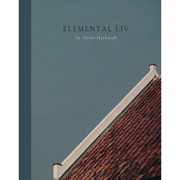 Elemental LIV, (Hardcover)