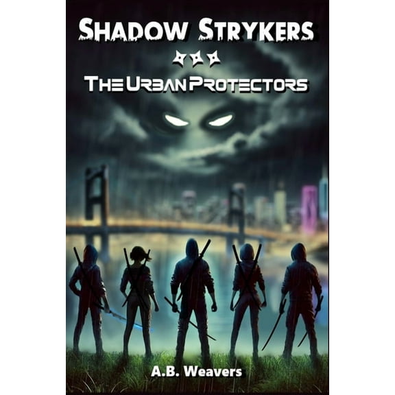 Elemental Legacy Shadow Strykers: The Urban Protectors, Book 1, (Paperback)