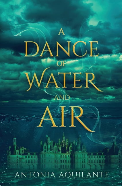 Elemental Magicae A Dance of Water and Air, Book 1, (Paperback)