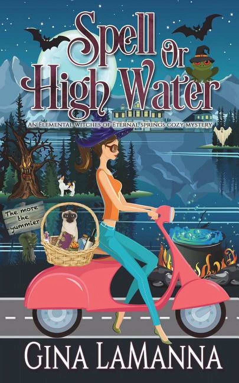 Elemental Witches of Eternal Springs Cozy Mystery: Spell or High Water (Other)
