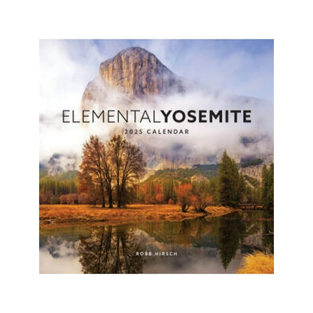 Elemental Yosemite 2025 Calendar